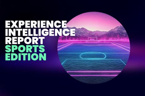 The Experience Intelligence Report – Sport Edition is out now